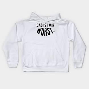 Das ist mir wurst. Kids Hoodie